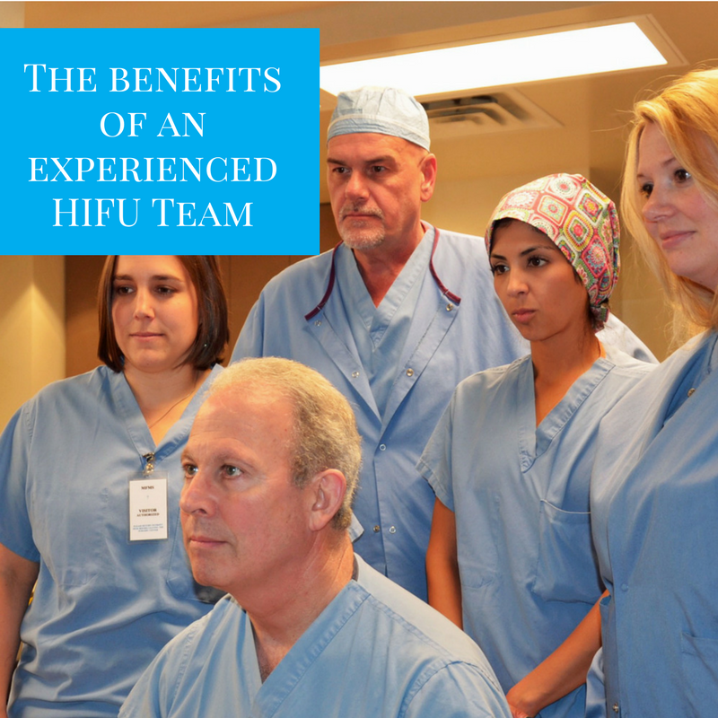 The importance of an experience HIFU team