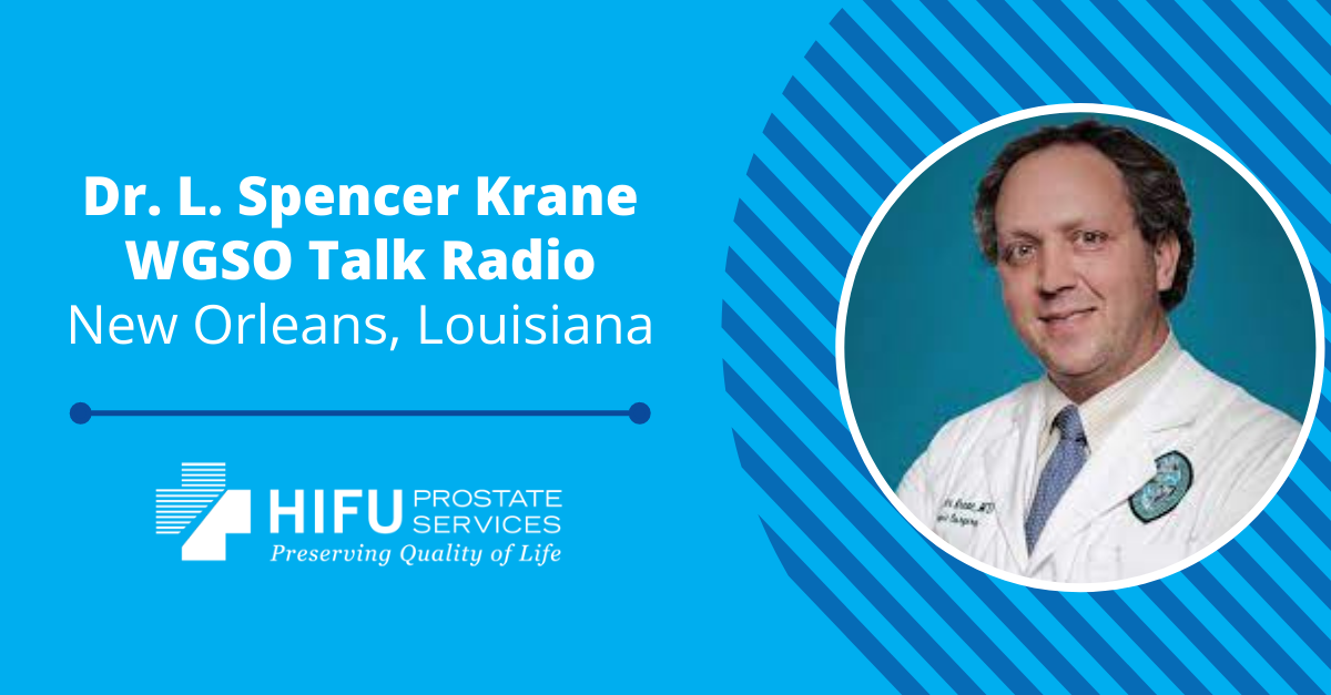 Dr. L. Spencer Krane | HIFU Radio Interview